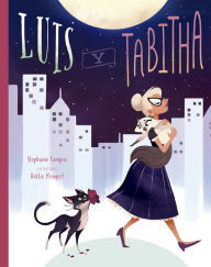 Title: Luis y Tabitha, Author: Stephanie Campis