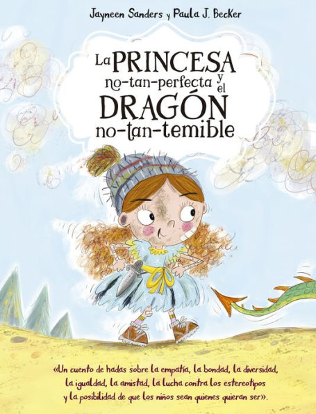 Princesa no tan perfecta y el dragón no tan temible, La