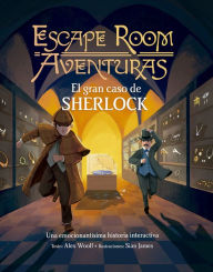 Title: Escape Room - El gran caso de Sherlock, Author: Alex Woolf