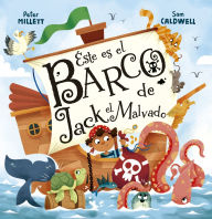 Free audiobook downloads uk Este es el barco de Jack el malvado by Peter Millet CHM PDF iBook 9788491458012