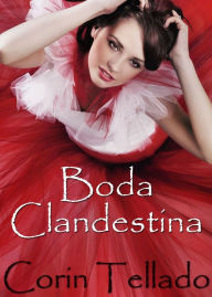 Title: Boda clandestina, Author: Corín Tellado