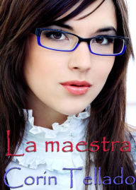 Title: La maestra, Author: Corín Tellado