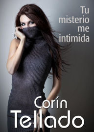 Title: Tu misterio me intimida, Author: Corín Tellado