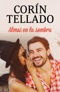 Title: Almas en la sombra, Author: Corín Tellado