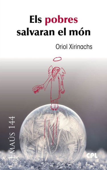 Els pobres salvaran el món