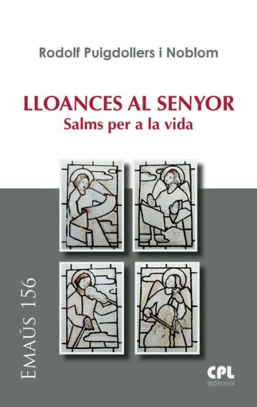 Lloances al Senyor: Salms per a la vida