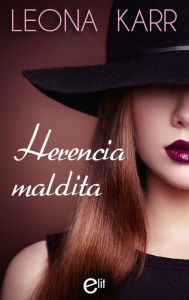 Title: Herencia maldita, Author: Leona Karr