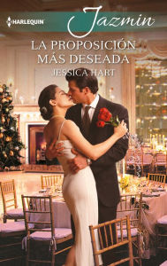 Title: La proposición más deseada, Author: Jessica Hart