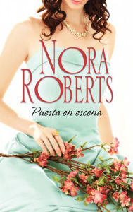 Title: Puesta en escena: Los Cordina (2), Author: Nora Roberts
