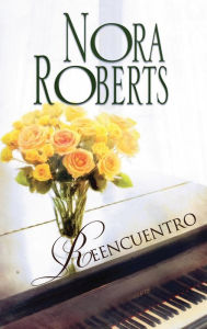 Title: Reencuentro, Author: Nora Roberts