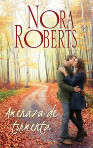 Title: Amenaza de tormenta, Author: Nora Roberts