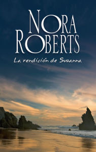 Title: La rendición de Suzanna: Los Calhoun, Author: Nora Roberts
