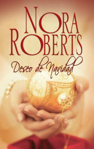 Title: Deseo de Navidad, Author: Nora Roberts