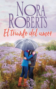 Title: El triunfo del amor, Author: Nora Roberts