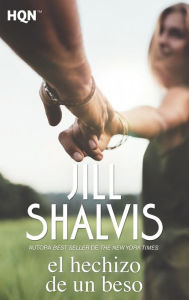 Title: El hechizo de un beso, Author: Jill Shalvis