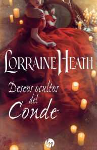 Title: Deseos ocultos del conde, Author: Lorraine Heath