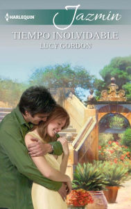 Title: Tiempo inolvidable, Author: Lucy Gordon