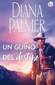 Full books download free Un guiño del destino 9788491707936 by Diana Palmer PDB English version