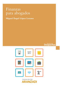 Title: Finanzas para abogados, Author: Miguel Angel López Lozano