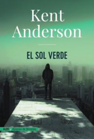 Title: El sol verde (AdN), Author: Kent Anderson