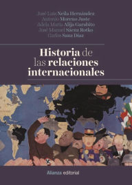 Title: Historia de las relaciones internacionales, Author: José Luis Neila Hernández