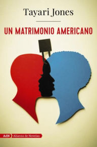 Title: Un matrimonio americano (AdN), Author: Tayari Jones