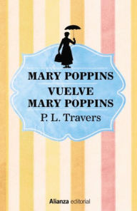 Title: Mary Poppins. Vuelve Mary Poppins, Author: P. L. Travers