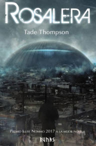 Title: Rosalera, Author: Tade Thompson