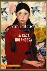 Title: La casa holandesa (AdN), Author: Ann Patchett