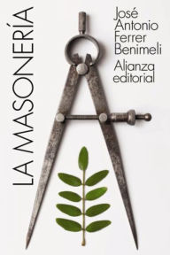 Title: La masonería, Author: José Antonio Ferrer Benimeli