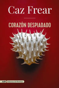Title: Corazón despiadado (AdN), Author: Caz Frear