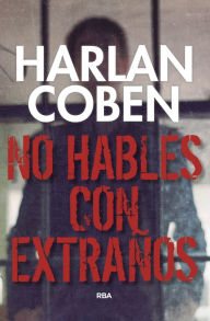 Title: No hables con extraños, Author: Harlan Coben