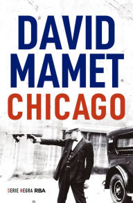 Title: Chicago, Author: David Mamet