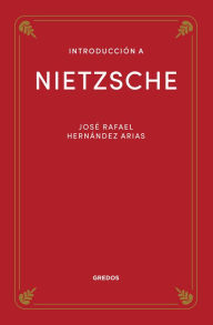 Title: Introducción a Nietzsche, Author: Jose Rafael Hernández Arias