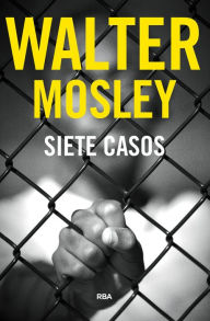 Title: Siete casos, Author: Walter Mosley