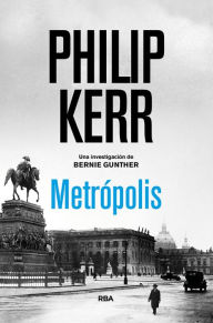 Title: Metrópolis, Author: Philip Kerr