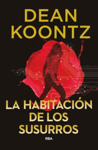 Title: La habitación de los susurros, Author: Dean Koontz