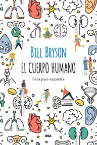 Title: El cuerpo humano, Author: Bill Bryson