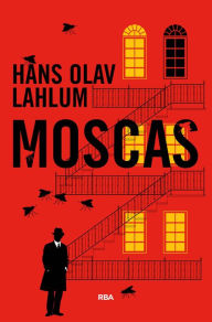 Title: Moscas, Author: Hans Olav Lahlum