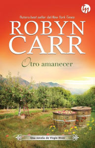 Title: Otro amanecer, Author: Robyn Carr