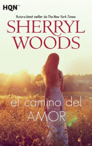 Title: El camino del amor, Author: Sherryl Woods