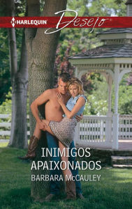 Title: Inimigos apaixonados, Author: Barbara Mccauley