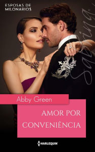 Title: Amor por conveniência, Author: Abby Green