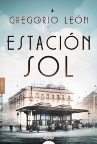 Title: Estación Sol, Author: Gregorio León