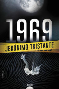 Title: 1969, Author: Jerónimo Tristante
