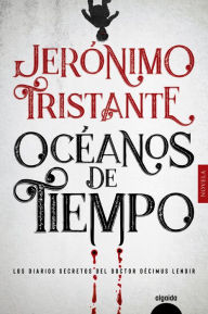 Title: Océanos de tiempo, Author: Jerónimo Tristante