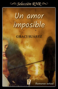 Title: Un amor imposible, Author: Graci Suárez