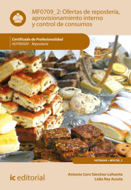 Title: Ofertas de repostería, aprovisionamiento interno y control de consumos. HOTR0509, Author: Lidia Rey Acosta