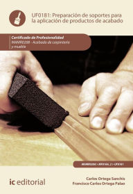 Title: Preparación de soportes para la aplicación de productos de acabado. MAMR0208, Author: Francisco Carlos Ortega Palao