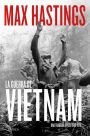 La guerra de Vietnam: Una tragedia épica, 1945-1975